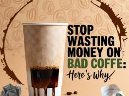 Stop Wasting Money on Bad Coffee: Here's Why