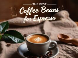 The Ultimate Guide to Selecting the Best Coffee Beans for Espresso